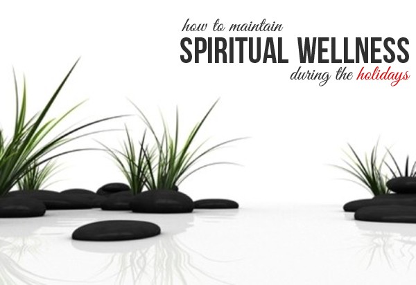 how to maintain spiritual wellness